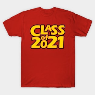 Grad Class of 2021 T-Shirt